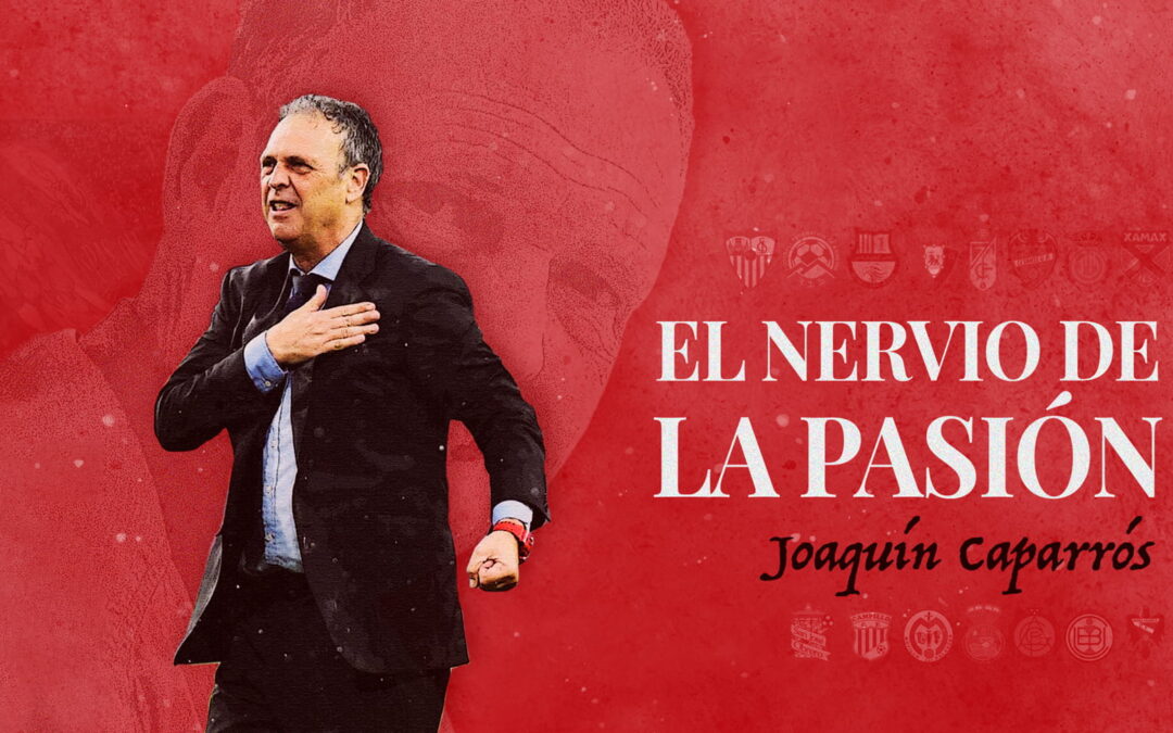 Joaquín Caparrós: El nervio de la pasión